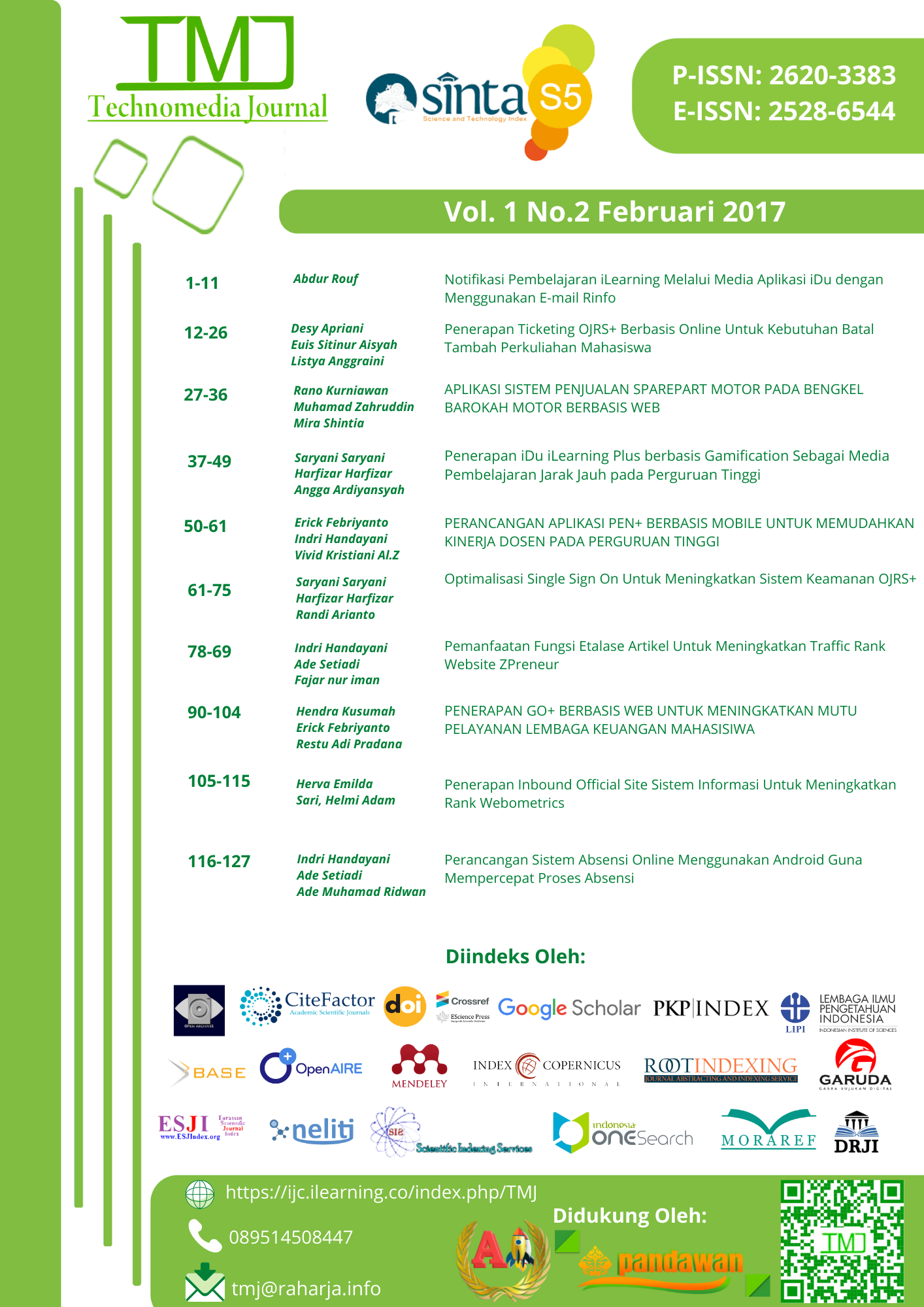 					Lihat Vol 1 No 2 Februari (2017): Technomedia Journal
				